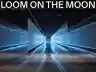 Loom on the Moon | Multidisciplinary Creative Studio